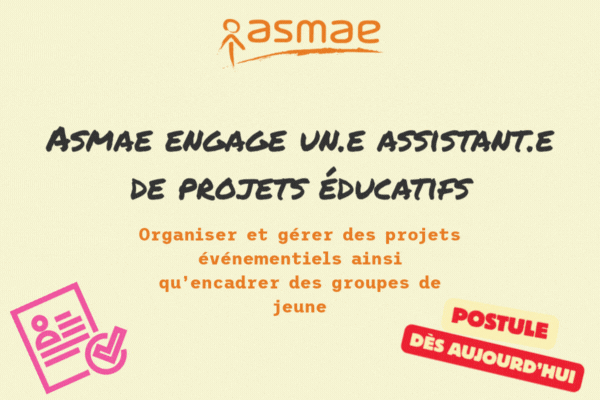 Asmae engage un.e assistant.e de projets éducatifs – postule !
